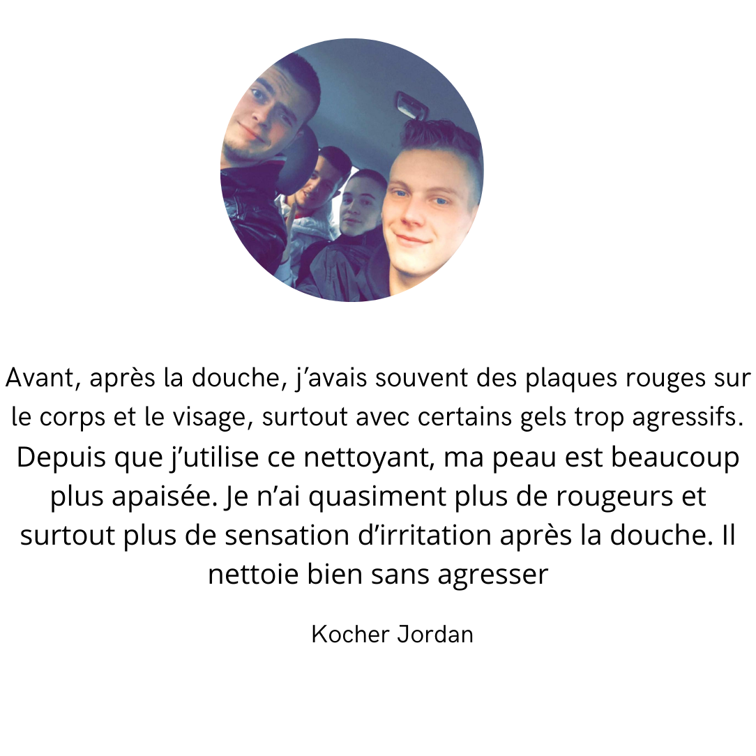 avant, après la douche, j’avais souvent des plaques rouges sur le corps et le visage, surtout avec certains gels trop agressifs. depuis que j’utilise ce nettoyant, ma peau est beaucoup plus apaisé