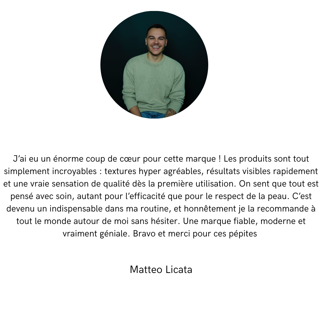 j’ai eu un énorme coup de cœur pour cette marque ! les produits sont tout simplement incroyables textures hyper agréables, résultats visibles rapidement et une vraie sensation de qualité dès la p